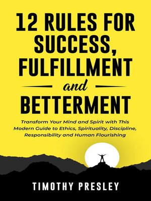 cover image of 12 Rules For Success, Fulfillment, and Betterment